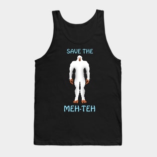 Save the Meh-Teh Tank Top